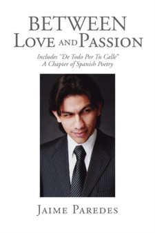 Between Love and Passion by Jaime Paredes - Paperback