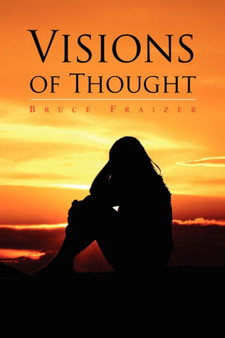 Visions of Thought by Bruce Fraizer - Paperback