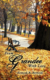 From Grandee with Love by Kenneth R. Reynolds - Paperback
