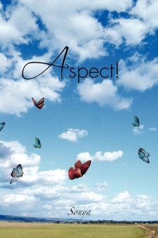 Aspect! : Short Stories or God Speaking? by Sonya - Paperback