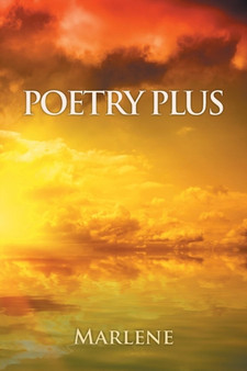 Poetry Plus by Marlene - Paperback