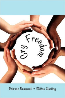 Cry Freedom by Delrose Bramwell - Paperback