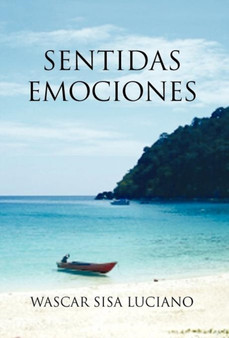 Sentidas Emociones by Wascar Sisa Luciano - Hardback
