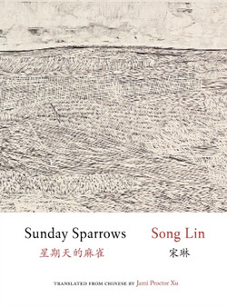 Sunday Sparrows by Lin Song - Paperback