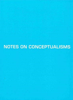 Notes of Conceptualisms by Vanessa Place - Paperback