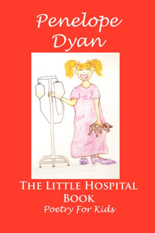 The Little Hospital Book by Penelope Dyan - Paperback