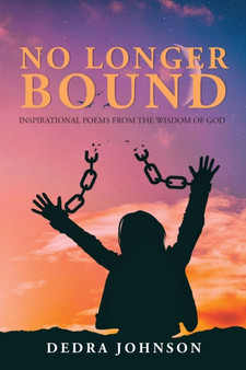 No Longer Bound by Dedra Johnson - Paperback