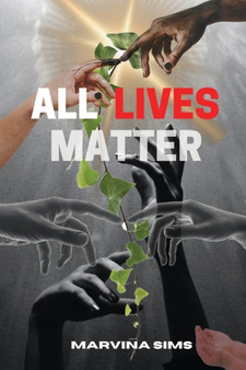 All Lives Matter by Marvina Sims - Paperback