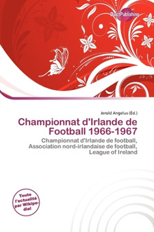 Championnat D'Irlande de Football 1966-1967 by Jerold Angelus - Paperback