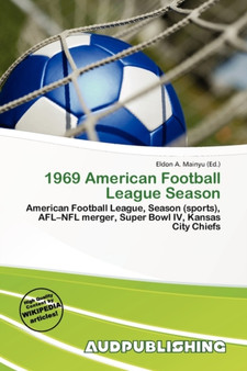 1969 American Football League Season by Eldon A Mainyu - Paperback