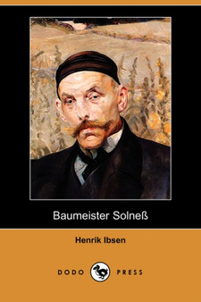Baumeister Solnea (Dodo Press) by Henrik Johan Ibsen - Paperback