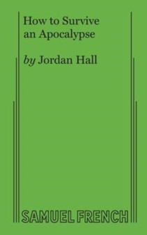 How to Survive an Apocalypse by Jordan Hall - Paperback
