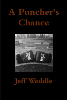 A Puncher's Chance by Jeff Weddle - Paperback