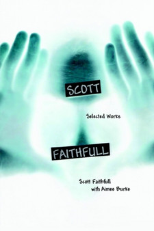 Scott Faithfull : Selected Works by Scott Faithfull - Paperback