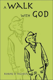 A Walk With God by Robert B Hayden - Paperback