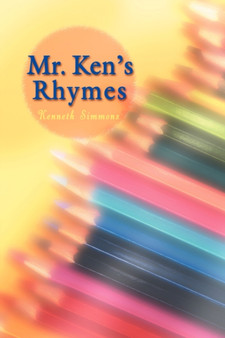 Mr. Ken's Rhymes by Kenneth Simmons - Paperback