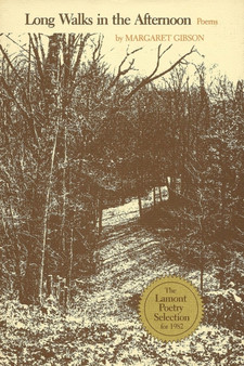Long Walks in the Afternoon : Poems by Margaret Gibson - Paperback
