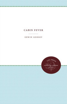 Cabin Fever by Edwin Godsey - Paperback