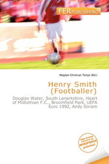Henry Smith (Footballer) by Waylon Christian Terryn - Paperback