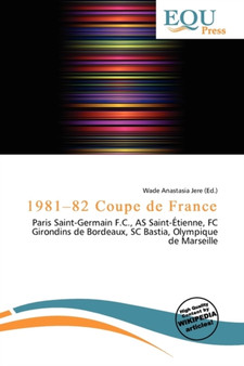1981-82 Coupe de France by Wade Anastasia Jere - Paperback