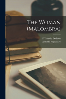 The Woman (Malombra) by Antonio Fogazzaro - Paperback