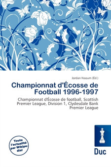 Championnat D' Cosse de Football 1996-1997 by Jordan Naoum - Paperback