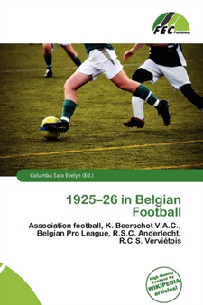1925-26 in Belgian Football by Columba Sara Evelyn - Paperback