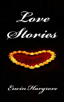 Love Stories by Erwin Hargrove - Paperback
