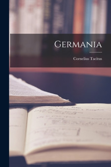 Germania by Cornelius Tacitus - Paperback