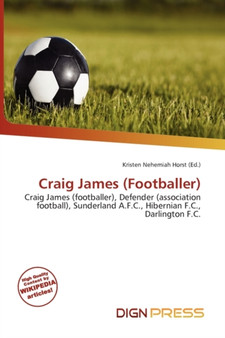 Craig James (Footballer) by Kristen Nehemiah Horst - Paperback
