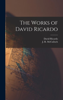 The Works of David Ricardo by David Ricardo - Hardback