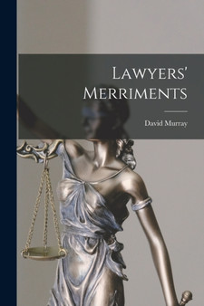Lawyers' Merriments by David Murray - Paperback