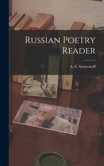 Russian Poetry Reader by A E Semeonoff - Hardback