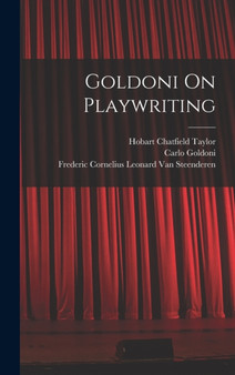 Goldoni On Playwriting by Carlo Goldoni - Hardback