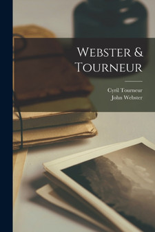 Webster & Tourneur by John Webster - Paperback
