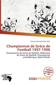 Championnat de Gr Ce de Football 1997-1998 by Kristen Nehemiah Horst - Paperback