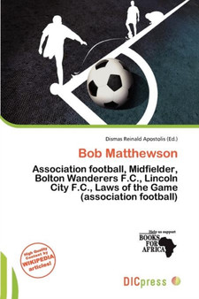 Bob Matthewson by Dismas Reinald Apostolis - Paperback