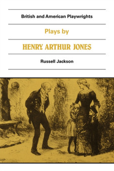 Plays by Henry Arthur Jones by Henry Arthur Jones - Paperback