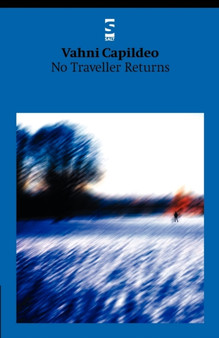 No Traveller Returns by Dr Vahni Capildeo - Paperback