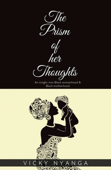 The Prism of Her Thoughts by Vicky Nyanga - Paperback