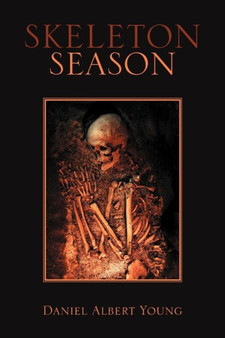 Skeleton Season by Daniel Albert Young - Paperback