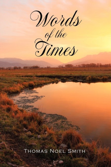 Words of the Times by Thomas Noel Smith - Paperback