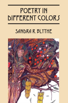 Poetry in Different Colors by Sandra R Blythe - Paperback