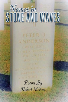 Names in Stone and Waves by Robert Medina - Paperback