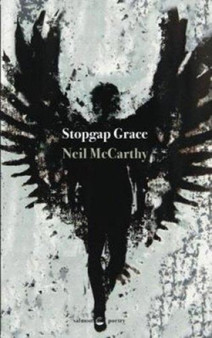 Stopgap Grace by Neil McCarthy - Paperback