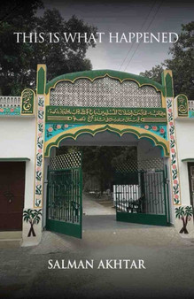 This is What Happened by Salman Akhtar - Paperback