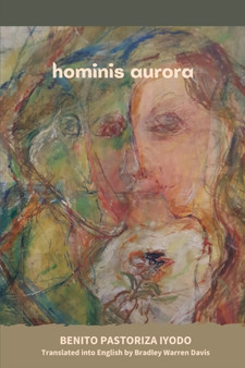 Hominis Aurora by Benito Pastoriza Iyodo - Paperback