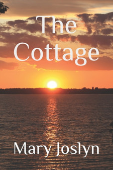 The Cottage : 1 by Mary Joslyn - Paperback