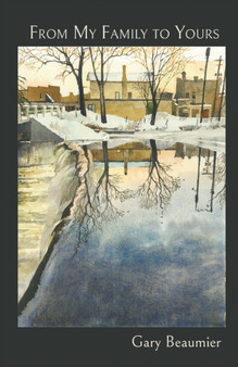 From My Family to Yours by Beaumier Gary Beaumier - Paperback