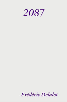 2087 by Frederic Delalot - Paperback